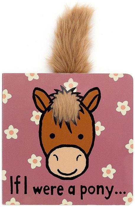Buy If I Was A Pony Book by Jellycat - at White Doors & Co