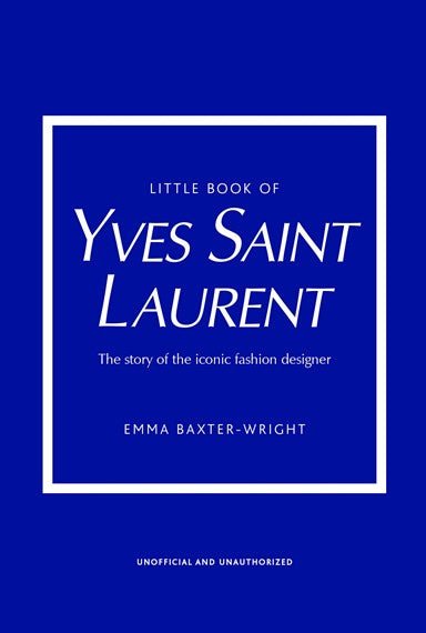 Buy Little Book Of Yves Saint Laurent by Hardie Grant - at White Doors & Co