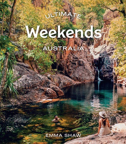 Buy Ultimate Weekends: Australia by Hardie Grant - at White Doors & Co